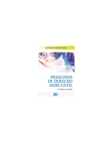 Principios de Derecho Mercantil 4ª Edicion actualizada